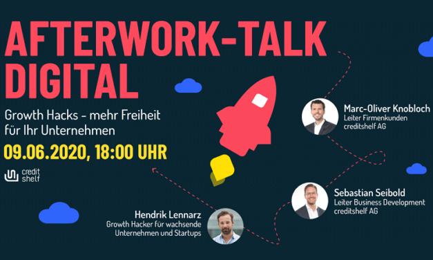 Einladung zum Afterwork-Talk Digital: „Growth Hacks – Mehr Freiheit für ihr Unternehmen“