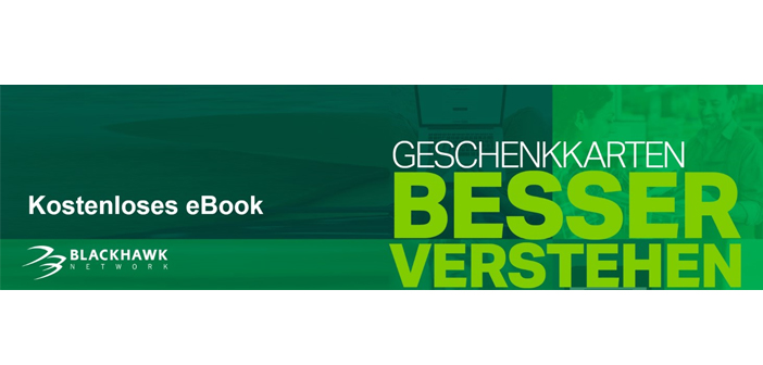 „Geschenkkarten besser verstehen“ das neue kostenfreie E-Book der Blackhawk Network GmbH