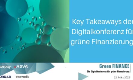 Green FINANCE: Key Takeaways der Digitalkonferenz für grüne Finanzierung