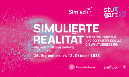 Die simulieren doch nur! – Ausstellung im Stuttgarter Rathaus zeigt, was Computersimulationen alles können
