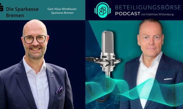 Klaus Windheuser, Vorstand Firmenkunden & Treasury der Sparkasse Bremen zu Gast im Beteiligungsbörse Deutschland Podcast