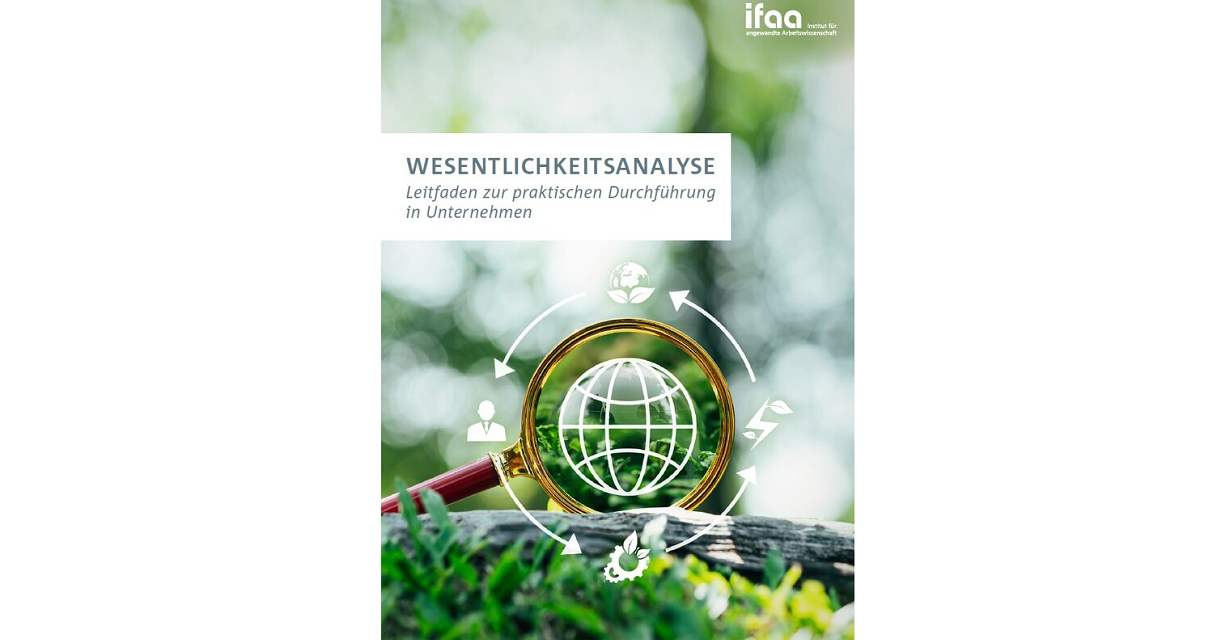 Neu: ifaa-Leitfaden zur Wesentlichkeitsanalyse in Unternehmen – mit Realismus durch die Krise für eine nachhaltige Wettbewerbsfähigkeit