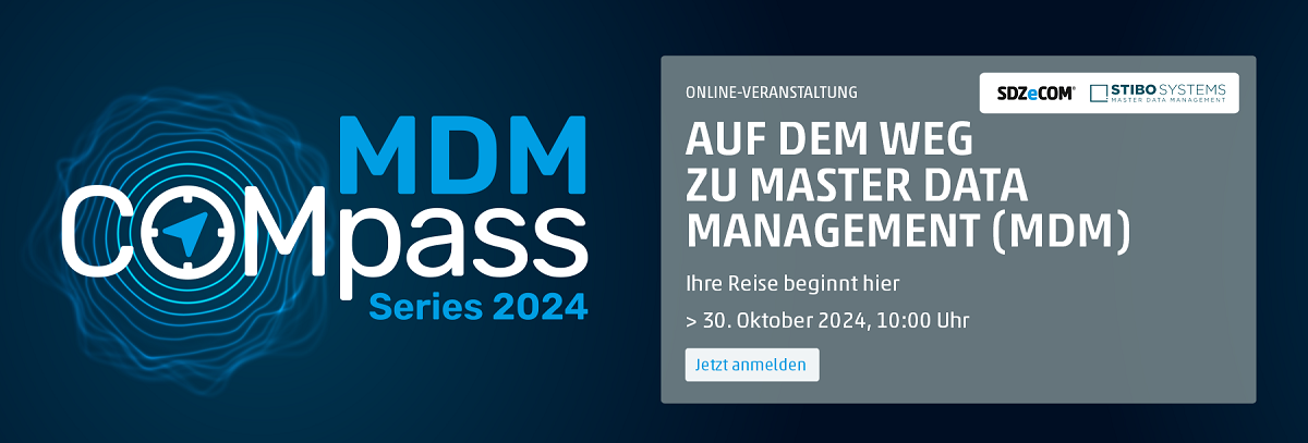 MDM COM­pass Se­ries 2024 – Auf dem Weg zu ef­fek­ti­vem Mas­ter Da­ta Ma­na­ge­ment!